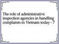 The role of administrative inspection agencies in handling complaints in Vietnam today - 7