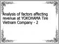 Analysis of factors affecting revenue at YOKOHAMA Tire Vietnam Company - 2