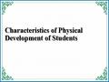 Characteristics of Physical Development of Students