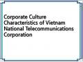 Corporate Culture Characteristics of Vietnam National Telecommunications Corporation