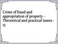 Crime of fraud and appropriation of property - Theoretical and practical issues - 13