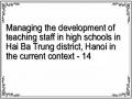 Managing the development of teaching staff in high schools in Hai Ba Trung district, Hanoi in the current context - 14