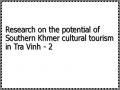 Research on the potential of Southern Khmer cultural tourism in Tra Vinh - 2
