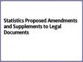Statistics Proposed Amendments and Supplements to Legal Documents