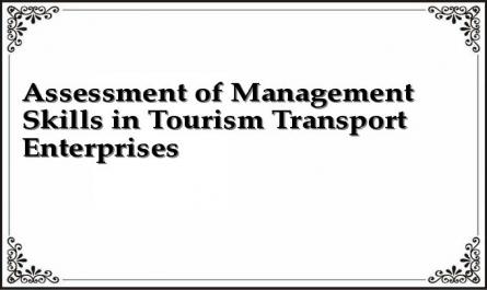 Assessment of Management Skills in Tourism Transport Enterprises