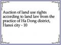 Auction of land use rights according to land law from the practice of Ha Dong district, Hanoi city - 10