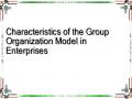 Characteristics of the Group Organization Model in Enterprises