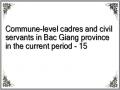 Commune-level cadres and civil servants in Bac Giang province in the current period - 15