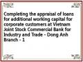 Completing the appraisal of loans for additional working capital for corporate customers at Vietnam Joint Stock Commercial Bank for Industry and Trade - Dong Anh Branch - 1