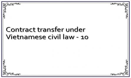 Contract transfer under Vietnamese civil law - 10