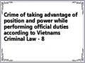Crime of taking advantage of position and power while performing official duties according to Vietnams Criminal Law - 8