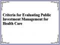 Criteria for Evaluating Public Investment Management for Health Care