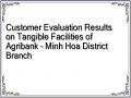 Customer Evaluation Results on Tangible Facilities of Agribank – Minh Hoa District Branch