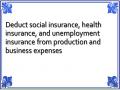 Deduct social insurance, health insurance, and unemployment insurance from production and business expenses