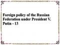 Foreign policy of the Russian Federation under President V. Putin - 13