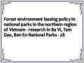 Forest environment leasing policy in national parks in the northern region of Vietnam - research in Ba Vi, Tam Dao, Ben En National Parks - 28
