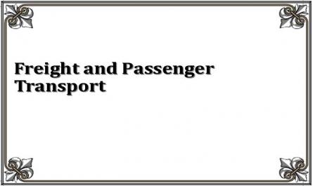 Freight and Passenger Transport