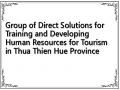 Group of Direct Solutions for Training and Developing Human Resources for Tourism in Thua Thien Hue Province