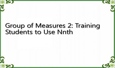 Group of Measures 2: Training Students to Use Nnth