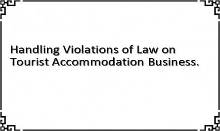 Handling Violations of Law on Tourist Accommodation Business.