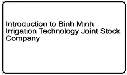 Introduction to Binh Minh Irrigation Technology Joint Stock Company