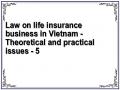 Law on life insurance business in Vietnam - Theoretical and practical issues - 5
