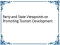 Party and State Viewpoints on Promoting Tourism Development