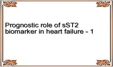 Prognostic role of sST2 biomarker in heart failure - 1