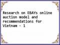 Research on EBAYs online auction model and recommendations for Vietnam - 1