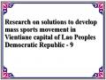 Research on solutions to develop mass sports movement in Vientiane capital of Lao Peoples Democratic Republic - 9