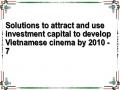 Solutions to attract and use investment capital to develop Vietnamese cinema by 2010 - 7