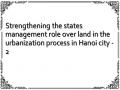 Strengthening the states management role over land in the urbanization process in Hanoi city - 2