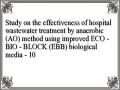 Study on the effectiveness of hospital wastewater treatment by anaerobic (AO) method using improved ECO - BIO - BLOCK (EBB) biological media - 10
