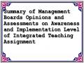 Summary of Management Boards Opinions and Assessments on Awareness and Implementation Level of Integrated Teaching Assignment