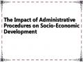 The Impact of Administrative Procedures on Socio-Economic Development
