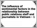 The influence of sentimental factors in the relationship between public relations staff and journalists in Vietnam - 1