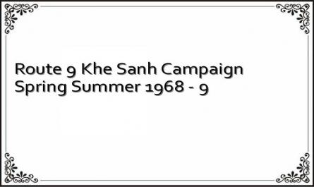 Route 9 Khe Sanh Campaign Spring Summer 1968 - 9