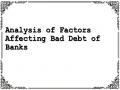 Analysis of Factors Affecting Bad Debt of Banks