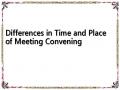 Differences in Time and Place of Meeting Convening