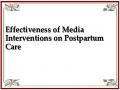 Effectiveness of Media Interventions on Postpartum Care