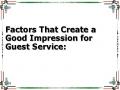 Factors That Create a Good Impression for Guest Service: