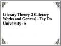 Literary Theory 2 (Literary Works and Genres) - Tay Do University - 6