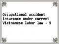 Occupational accident insurance under current Vietnamese labor law - 9
