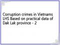 Corruption crimes in Vietnams LHS Based on practical data of Dak Lak province - 2