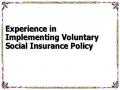 Experience in Implementing Voluntary Social Insurance Policy
