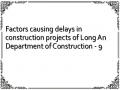 Factors causing delays in construction projects of Long An Department of Construction - 9