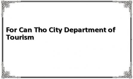 For Can Tho City Department of Tourism