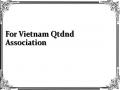 For Vietnam Qtdnd Association