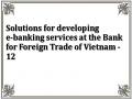 Solutions for developing e-banking services at the Bank for Foreign Trade of Vietnam - 12