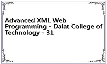 Advanced XML Web Programming - Dalat College of Technology - 31